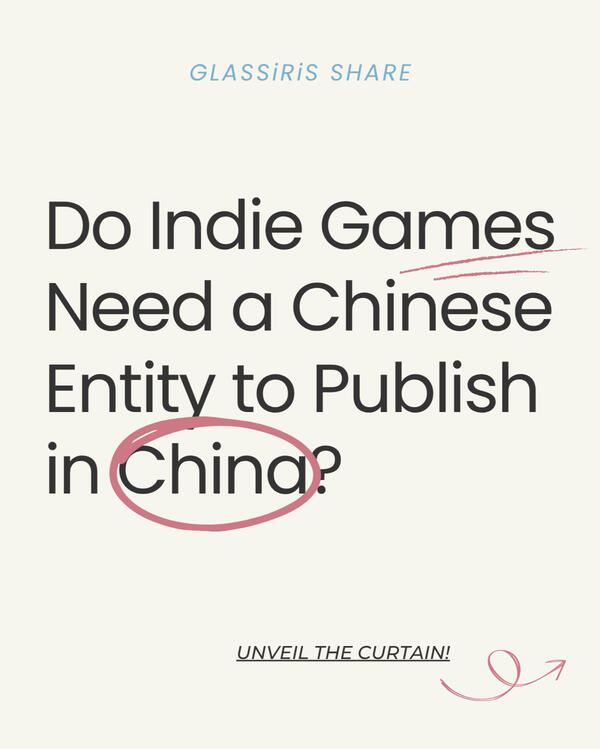 Do Indie Games Need a Chinese Entity to Publish in China?